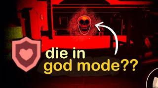 can u die with God Mode (doors)