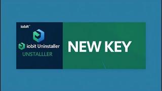 DELETE Unwanted Programs with IOBIT Uninstaller! | NEW KEY