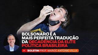 BOLSONARO É A MAIS PERFEITA TRADUÇÃO DA DECADÊNCIA DA ELITE POLÍTICA BRASILEIRA