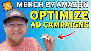 Merch By Amazon Ads: Optimizing A Campaign  (Product Targeting)