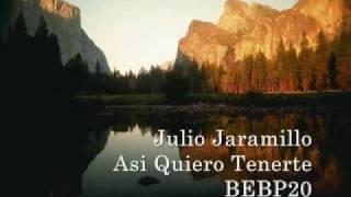 Julio Jaramillo - Asi Quiero Tenerte