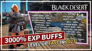 How To Level Up Fast & Best EXP Buffs 2023 Updated | Black Desert