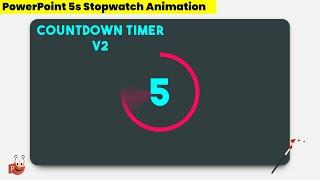 95. Powerpoint 5s Countdown Timer Animation v2 | Stop watch Animation