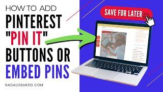 How to Add Pin It Button and Embed Pinterest Pins with Pinterest Widget Builder + WordPress Plugin