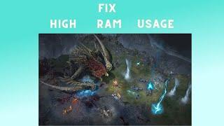 How to Fix "High RAM usage" in Diablo IV