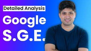 Google Search Generative Experience : In-depth Analysis | How does Google SGE Works?