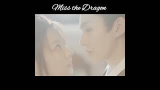 Miss the Dragon #cdrama #chinesedrama #dengwei #shorts