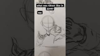 what was tiktok like in 2019? SAY NO MOREEE #art #shorts #fyp #trend #tiktok