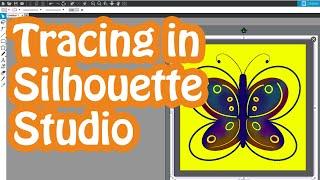 Tracing in Silhouette Studio - A Complete Walkthrough