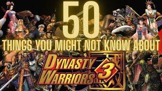 50 things you might not know about Dynasty Warriors 3