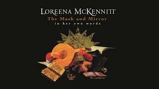 Loreena McKennitt - The Mask and Mirror - In Her Own Words - The Mystic's Dream