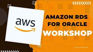 How To Deploy an Oracle Database in Amazon RDS