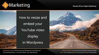 How to resize and embed your YouTube video display in Wordpress