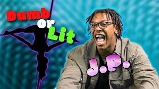 J.P. Helps Strippers "Stretch" | Dumb Or Lit Interview