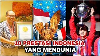 Diam-diam Menghanyutkan! Inilah 10 PRESTASI Indonesia yang dikenal DUNIA