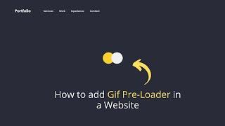 How to Add a Captivating Gif Pre-Loader to Your Website for Enhanced User Experience