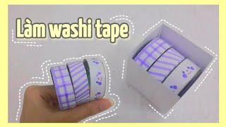 ️ | Làm washi tape | Bằng giấy  _Windy Channel_ 