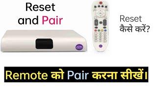 How to Pair Remote | Pairing D2H Remote  with Set Top Box | Pair and Reset remote | New remote pair