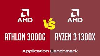 AMD Athlon 3000G vs AMD Ryzen 3 1300X - Application Benchmark