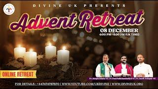 (LIVE) Advent Retreat (8 December 2024) Divine UK