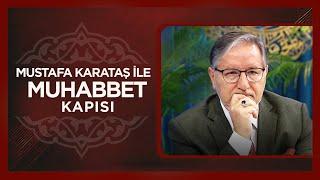 Prof. Dr. Mustafa Karataş ile Muhabbet Kapısı | 5 Aralık 2024