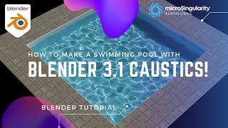 Blender 3.1 Real Caustics! - How to make a Swimming Pool Tutorial