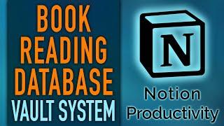 Notion Book Reading Database — The Book Vault