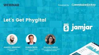 WEBINAR: Let's Get Phygital