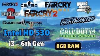 10 Games Tested i3 6th Gen: HD 530 Graphics | 8GB RAM | No Graphics Card