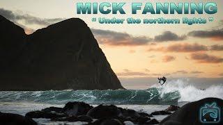 MICK FANNING - Surfing the northern lights