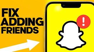 Fix" Snapchat Add Friends Something Went Wrong Problem | Snapchat Add friends Not working 2023