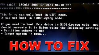 How to Fix Error bios legacy boot of uefi only media  on Computer/Laptop I Windows 7,10,11