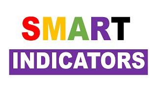 Fully Understanding SMART Indicators in Monitoring and Evaluation | Specific, Measurable, Attainable