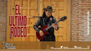 El Último Rodeo -  Tommy Ramírez y Sus Sonorritmicos