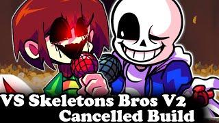 FNF | VS Skeletons Bros V2 (CANCELLED BUILD) | Dusttale Sans/Chara | Mods/Hard |