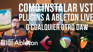 Como instalar Plugins VST a Ableton Live o cualquier DAW | TUTORIAL