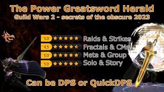 Power Herald GreatSword -  41k DPS -Can Provide Quickness- Guild Wars 2 secrets of the obscure guide