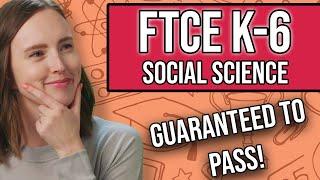 FTCE Elementary Education K-6: Social Science (Study Guide + Practice Questions)