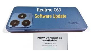 Realme C63 Software Update | New Latest Vesrion | Android 14 Version Update