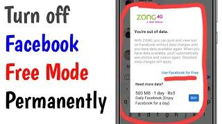 Facebook Free Mode off karne ka tarika - You're out of data free mode facebook