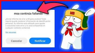 ►Como Solucionar el Error MSA DEJO DE FUNCIONAR (SOLUCION DEFINITIVA) MSA CONTINUA FALLANDO XIAOMI