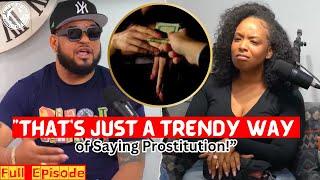 The Real Reason Why Prostitution Is Trending Among Women Now! | Ep 146