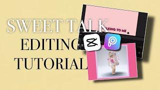  HOW TO MAKE THE ‘Sweet Talk’ edit TUTORIAL  | gingyroses