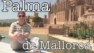 Palma, Mallorca  | Travel Guide | How to spend one day in this UNMISSABLE and BEAUTIFUL city