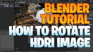 Blender beginner series No. 55 - How to rotate the background HDRI image