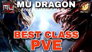 BEST CLASS FOR PVE | MU DRAGON ADVENTURE #mudragonhavoc  #mudragonadventure #mumobile