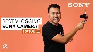 The Best Sony Cameras For Vlogging: RX100 III