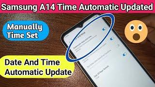 Samsung galaxy A14 Date and Time Automatic update