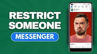 Restrict Someone On Messenger Without Conversation (Full Guide)