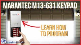 Marantec M13-631 Wireless Keypad Programming - How to program, erase codes and other tips